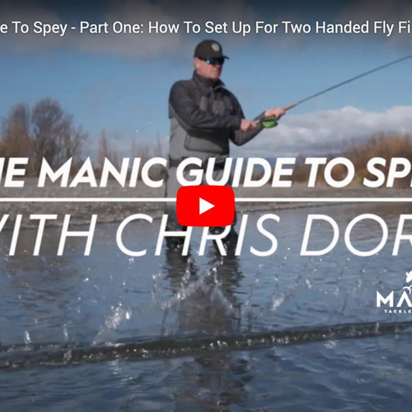 How To Set Up For Two Handed Fly Fishing